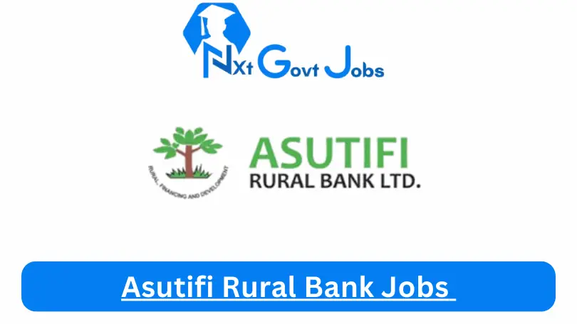 Asutifi Rural Bank Jobs