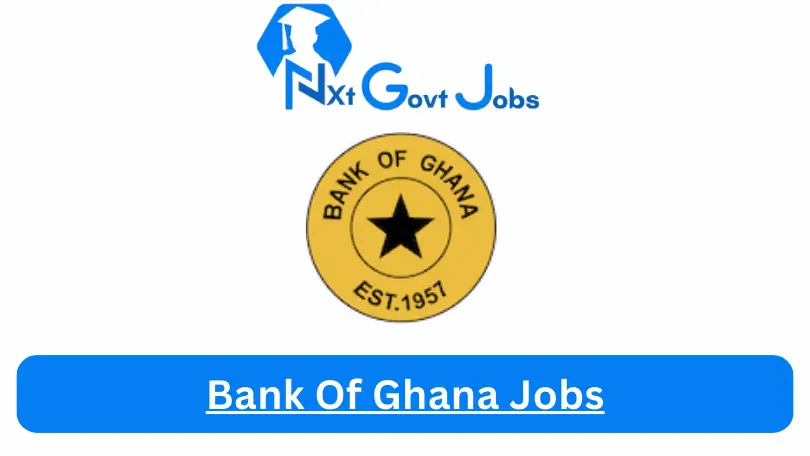Bank Of Ghana Jobs