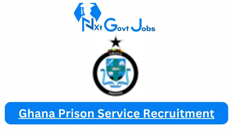 Ghana Prison Service Recruitment