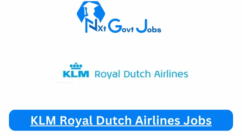 KLM Royal Dutch Airlines Jobs
