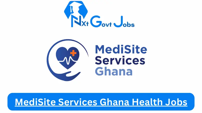 MediSite Services Ghana Health Jobs