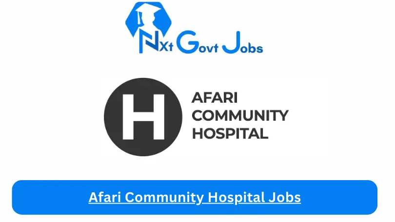 Afari Community Hospital Jobs