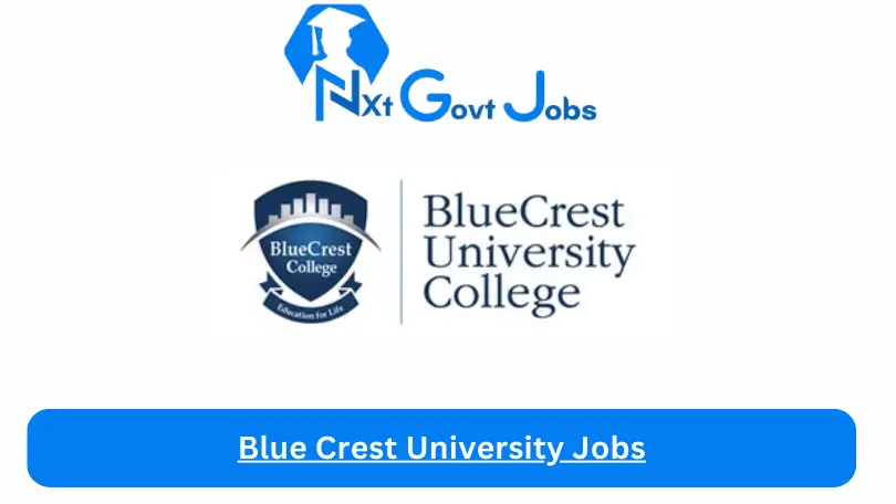 Blue Crest University Jobs