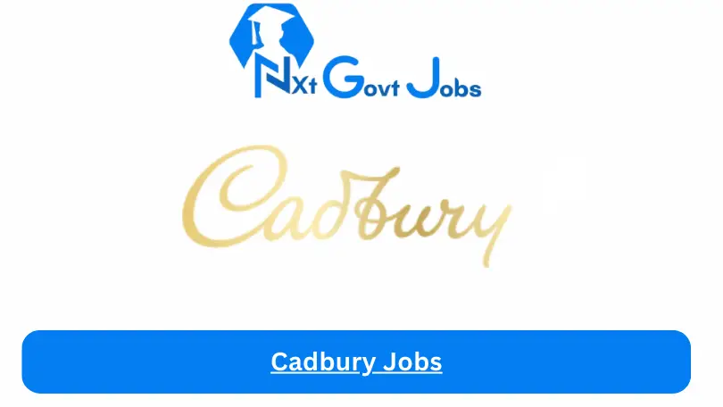 Cadbury Jobs