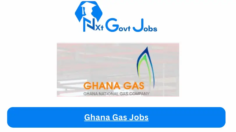 Ghana Gas Jobs