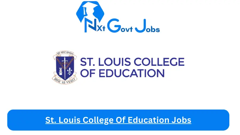 St. Louis College Of Education Jobs