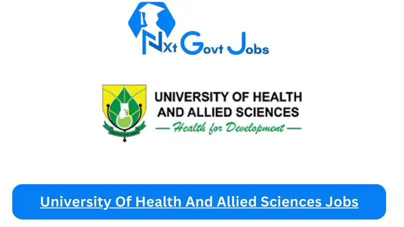 University Of Health And Allied Sciences Jobs