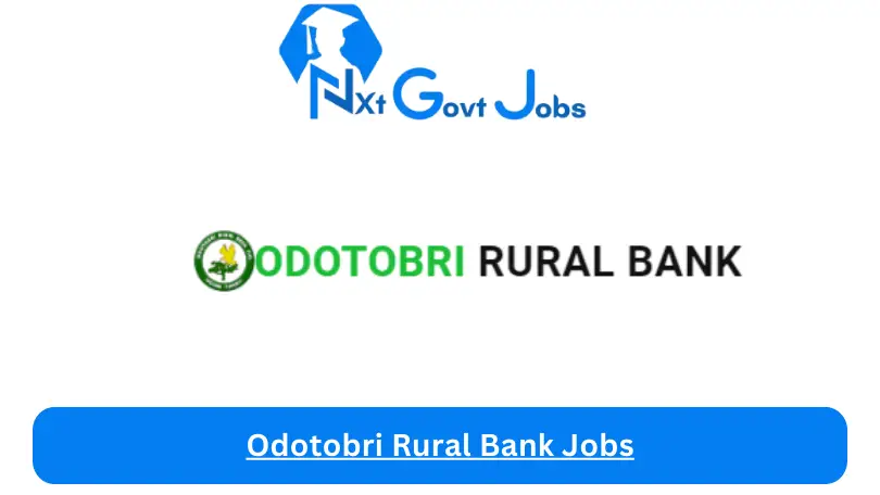 Odotobri Rural Bank Jobs