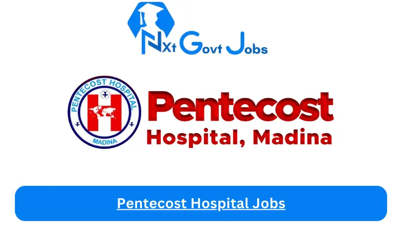 Pentecost Hospital Jobs