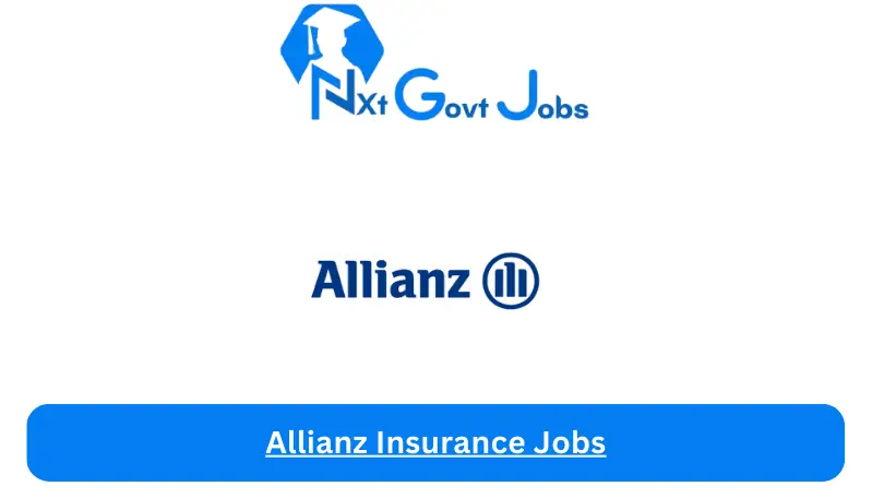 Allianz Insurance Jobs 2024 - Nxt Ghana Jobs