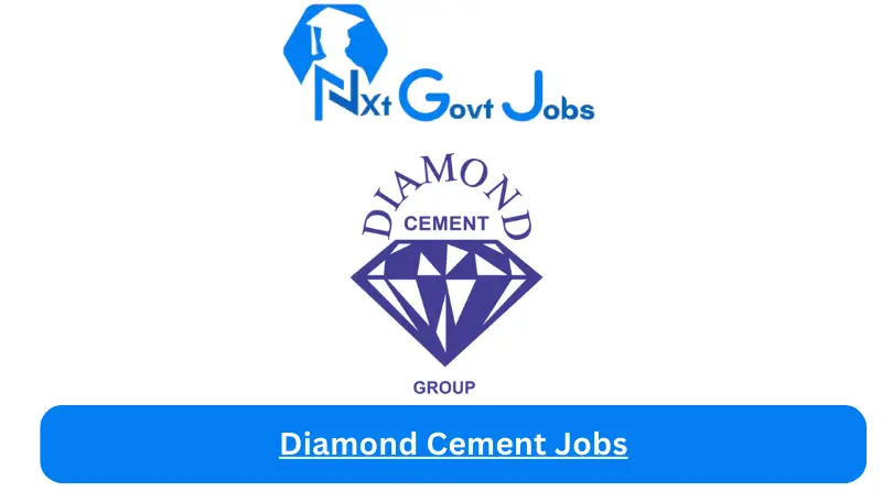 Diamond Cement Jobs 2024 - Nxt Ghana Jobs