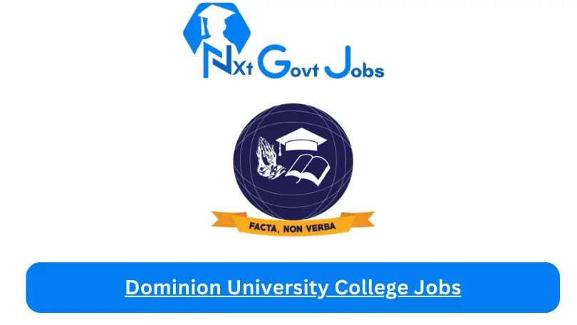 Dominion University College Jobs 2024 - Nxt Ghana Jobs