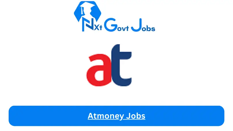 Atmoney Jobs 2024 - Nxt Ghana Jobs
