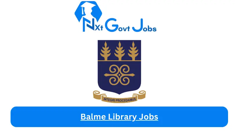 Balme Library Jobs 2024 - Nxt Ghana Jobs
