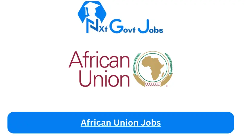 African Union Jobs 2024 - Nxt Ghana Jobs