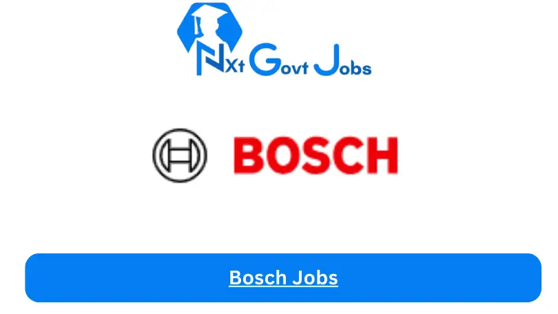 Bosch Jobs 2024 - Nxt Ghana Jobs