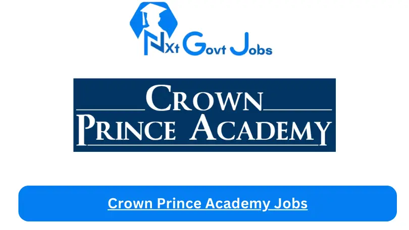Crown Prince Academy Jobs 2024 - Nxt Ghana Jobs