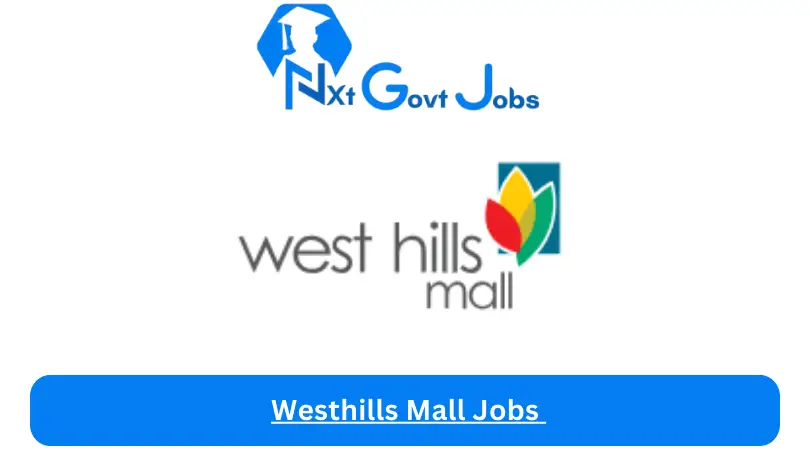 Westhills Mall Jobs