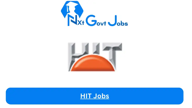 HIT Jobs 2024 - Nxt Ghana Jobs