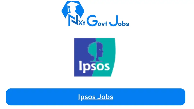 Ipsos Jobs 2024 - Nxt Ghana Jobs