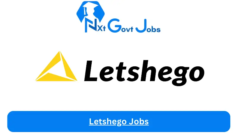 Letshego Jobs 2024 - Nxt Ghana Jobs