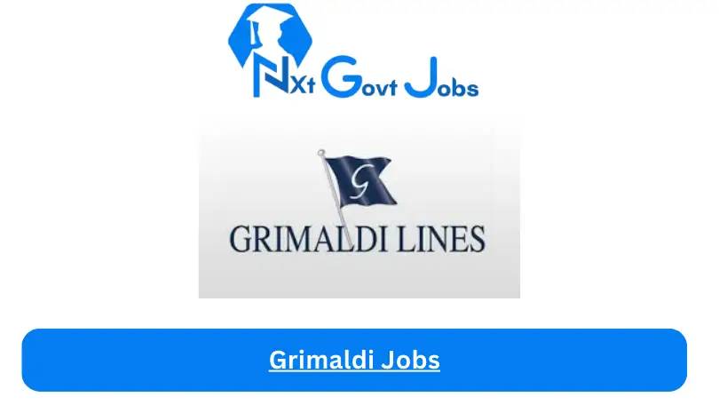 Grimaldi Jobs 2024 - Nxt Ghana Jobs