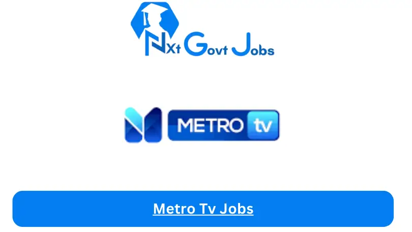 Metro Tv Jobs