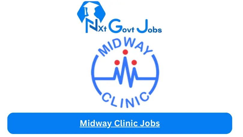 Midway Clinic Jobs