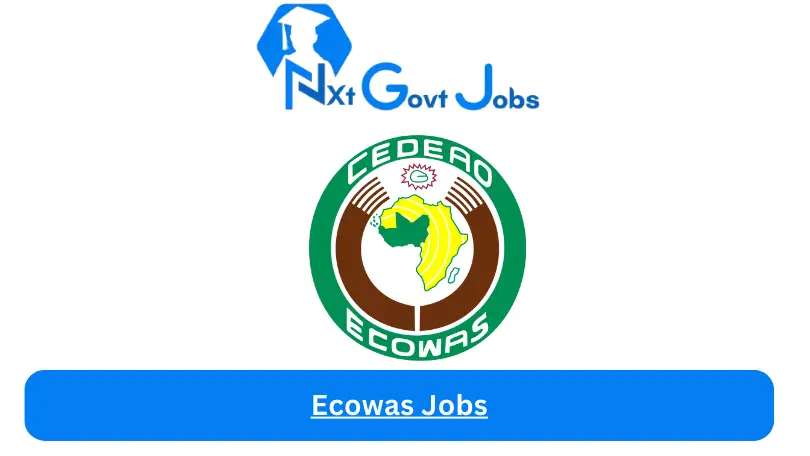 Ecowas Jobs 2024 - Nxt Ghana Jobs
